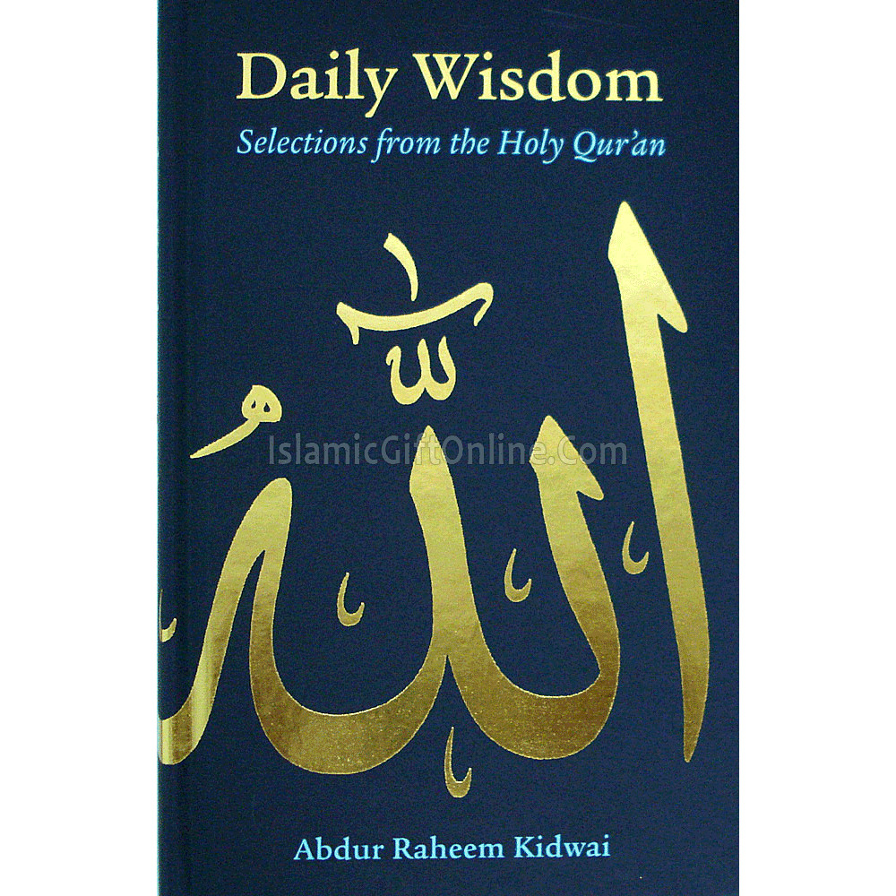 Daily Wisdom Selections from the Holy Quran