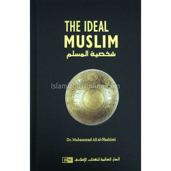 The Ideal Muslim