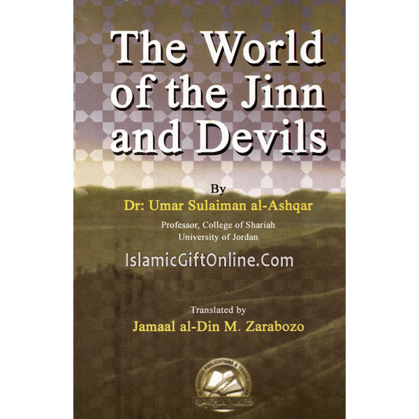 The World of the Jinn and Devils