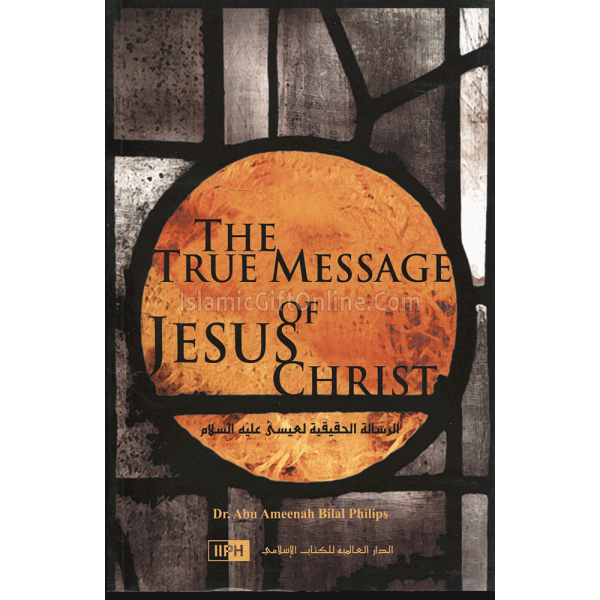The True Message of Jesus Christ