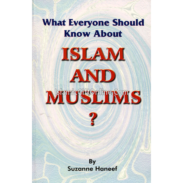What everyone should know about Islam & Muslims