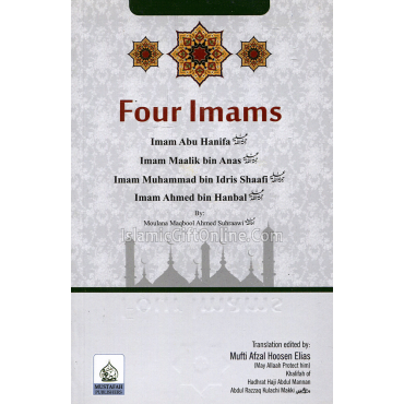 Four Imams: Abu Hanifa, Imam Maalik, Imam Shaafi & Imam Hanbal