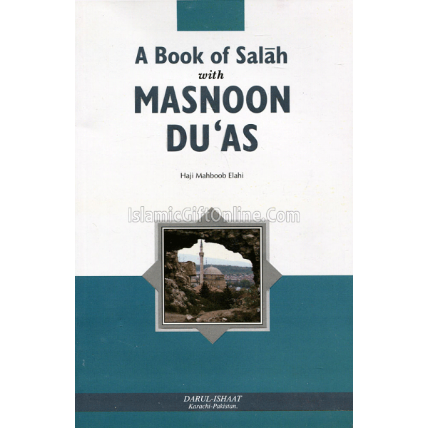 A Book of Salah with Masnoon Du'as