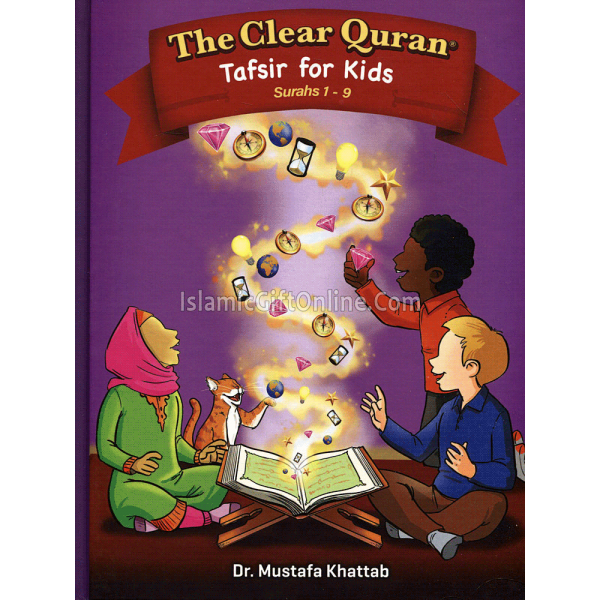 The Clear Quran: for Kids (Surah 1 - 9)