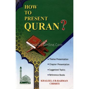 How to present Quran?