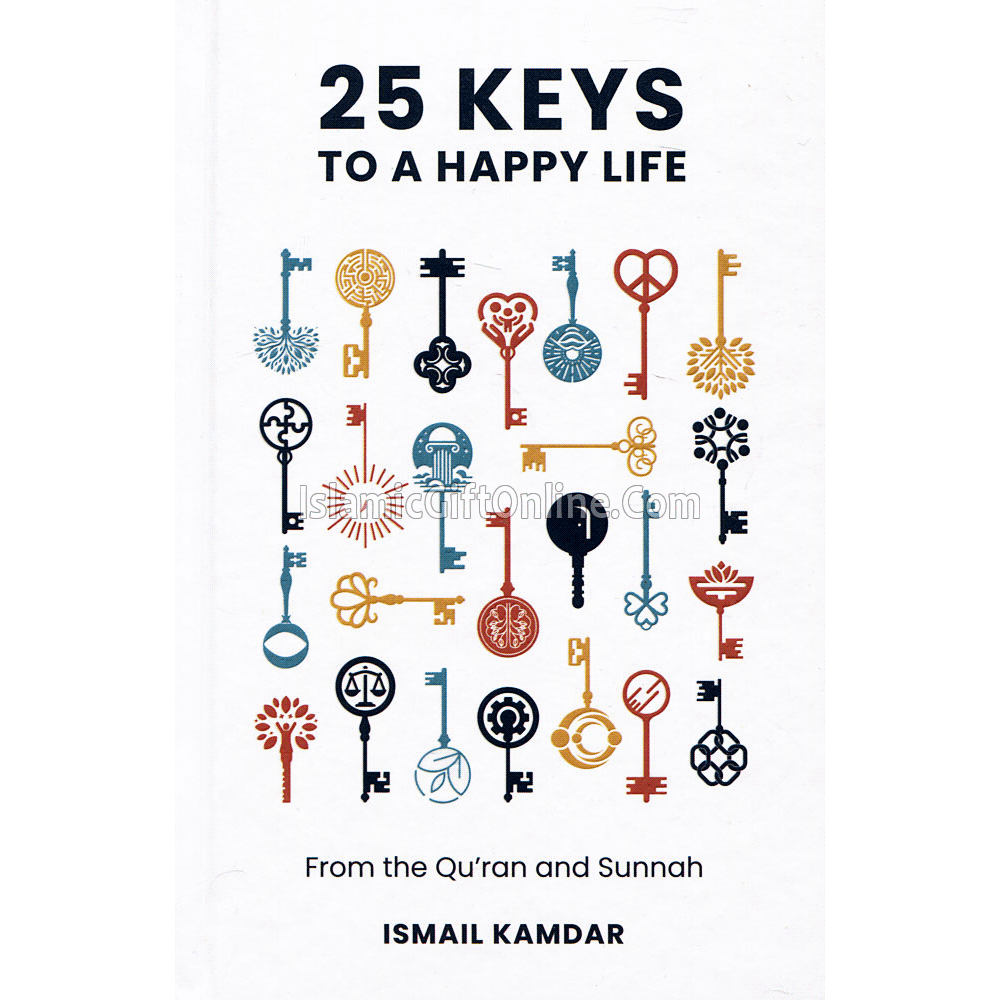 25 Keys to a Happy Life