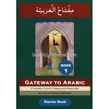 Gateway To Arabic Book 1 Gateway To Arabic Book 1