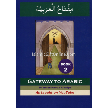 Gateway To Arabic Book 2 Gateway To Arabic Book 2