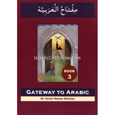 Gateway To Arabic Book 3 Gateway To Arabic Book 3
