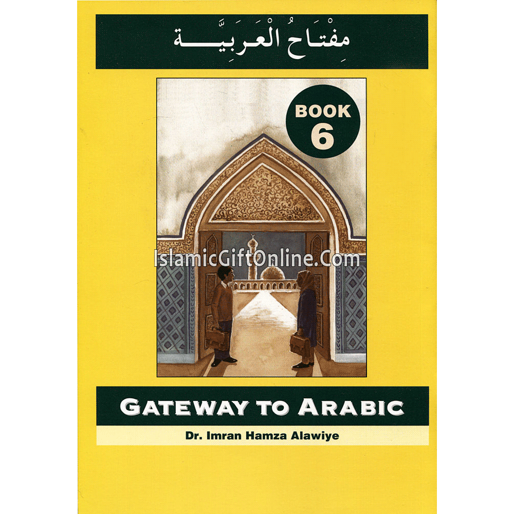 Gateway To Arabic Book 6