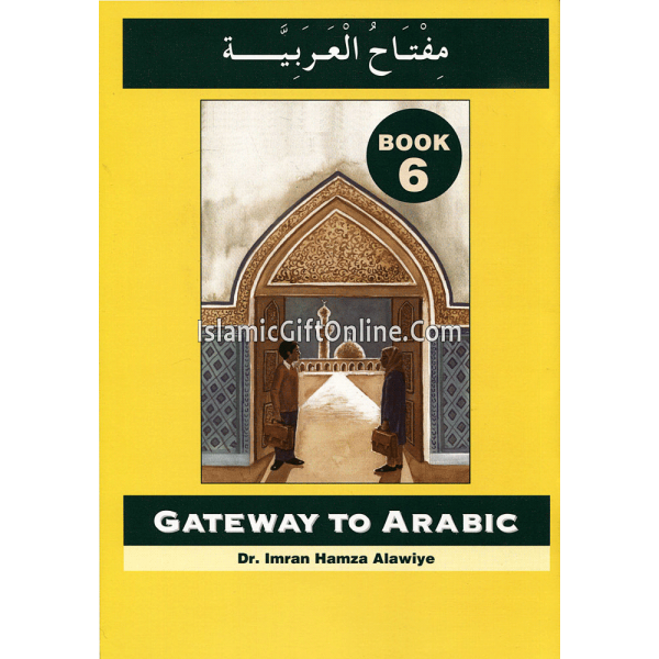 Gateway To Arabic Book 6