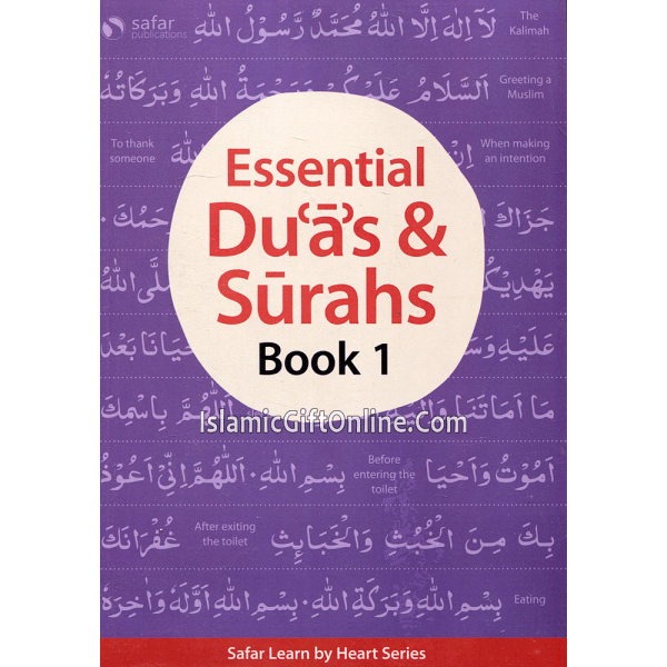 Essential Dua's and Surahs: Book 1