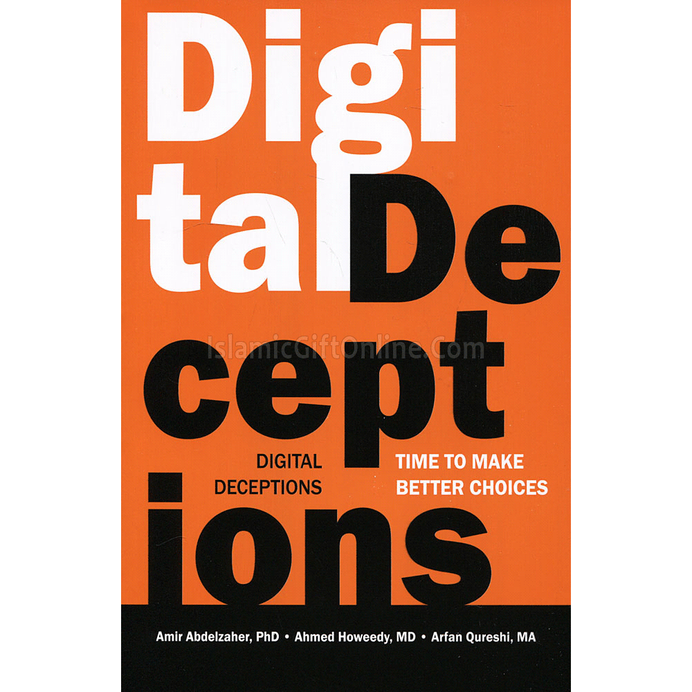 Digital Deceptions (Time to Make Better Choices)