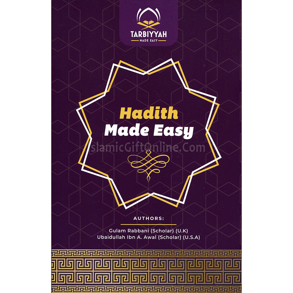 Hadith Made Easy (Tarbiyyah Made Easy)