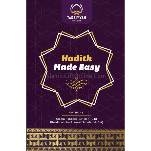 Hadith Made Easy (Tarbiyyah Made Easy)
