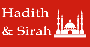 Hadith & Sirah
